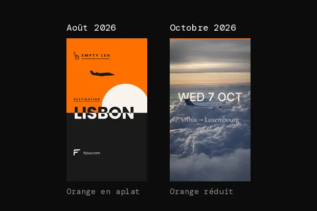 Un reel d'empty legs de Flyius en août 2026, sur un aplat orange, et un reel d'octobre 2026, où l'orange se réduit à un filet en haut de l'écran.