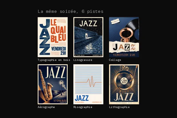 6 affiches générées pour la même soirée jazz, toutes différentes : typographie en bois, linogravure, collage, aérographe, risographie et lithographie.